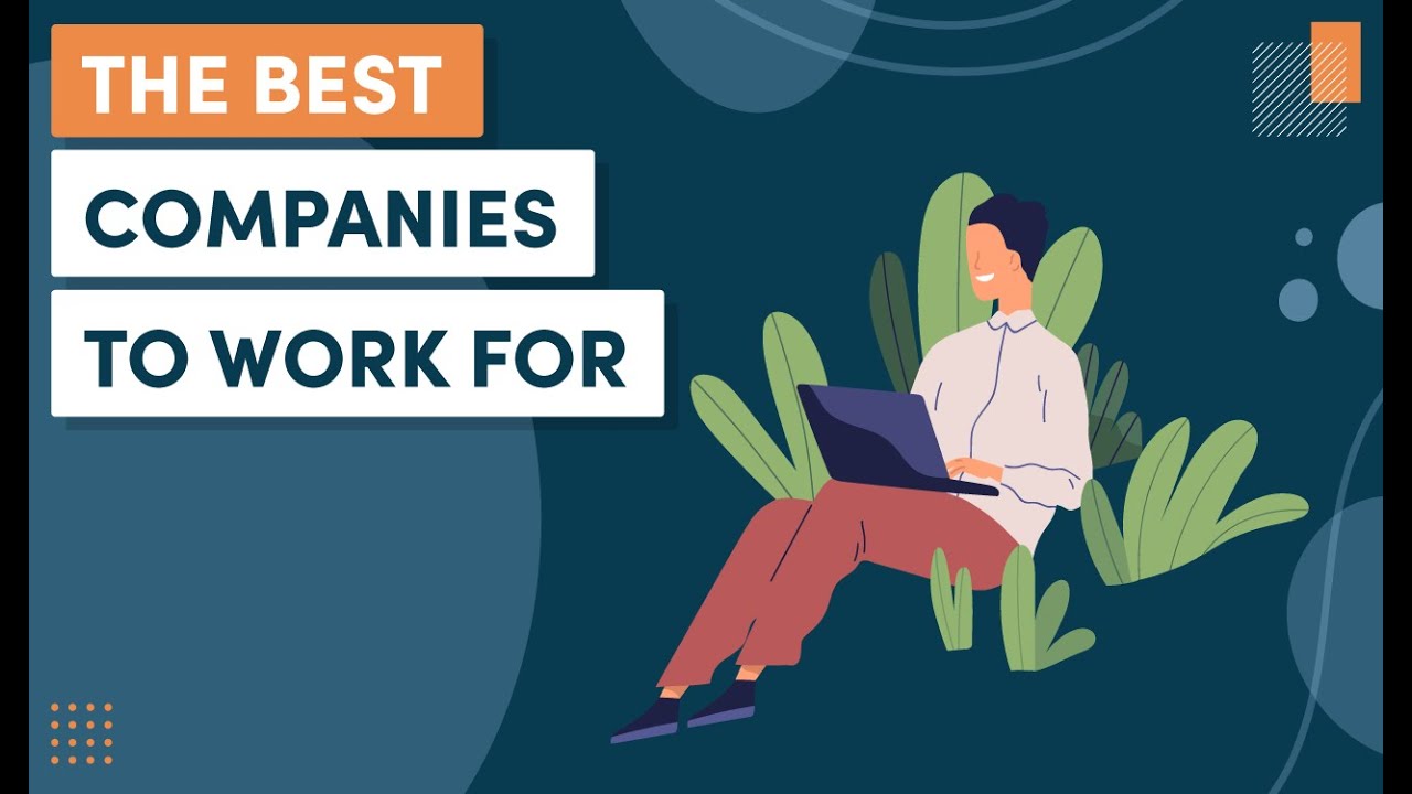 Top 10 Best Companies To work for